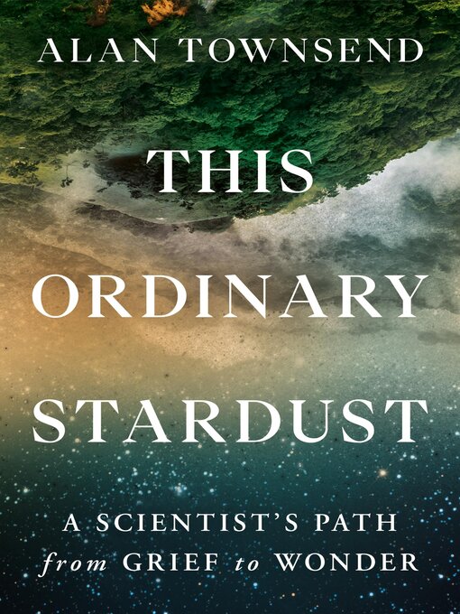 Title details for This Ordinary Stardust by Alan Townsend - Available